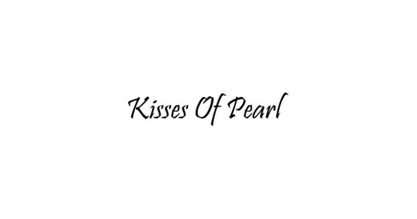 kisses of pearl